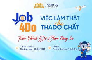 Job4Do: Trạm ở Thành Đô - Chạm tới tương lai | Ngày hội việc làm Trường ĐH Thành Đô  2025